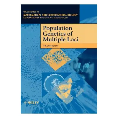 "Population Genetics of Multiple Loci" - "" ("Christiansen Freddy B.")