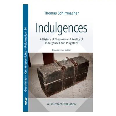 "Indulgences" - "" ("Schirrmacher Thomas")