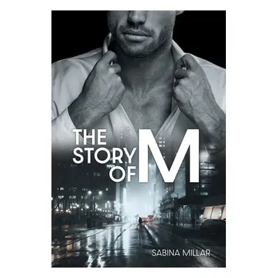 "The Story of M" - "" ("Millar Sabina")