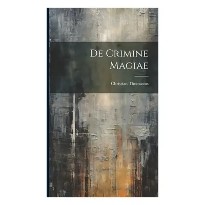 "De Crimine Magiae" - "" ("Thomasius Christian")