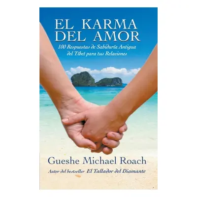 "El karma del amor" - "" ("Roach Gueshe Michael")