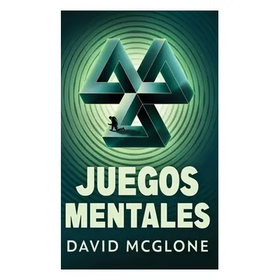 "Juegos Mentales" - "" ("McGlone David")