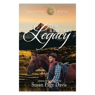 "The Rancher's Legacy" - "" ("Page Davis Susan")