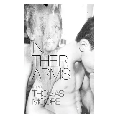 "In Their Arms" - "" ("Moore Thomas")