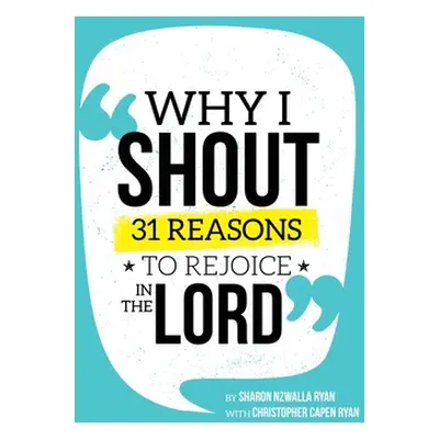 "Why I Shout" - "" ("Ryan Sharon Nzwalla")