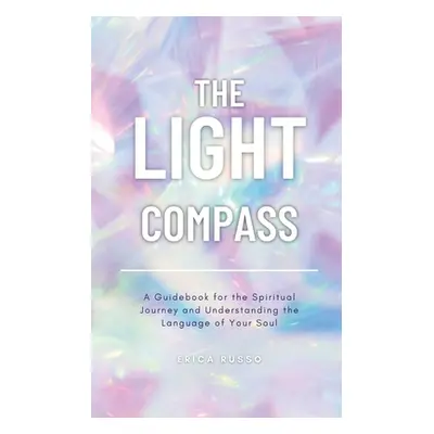 "The Light Compass" - "" ("Russo Erica")