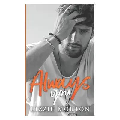 "Always You" - "" ("Morton Lizzie")