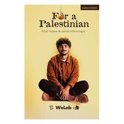 "For A Palestinian" - "" ("Hasna Bilal")