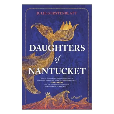 "Daughters of Nantucket" - "" ("Gerstenblatt Julie")