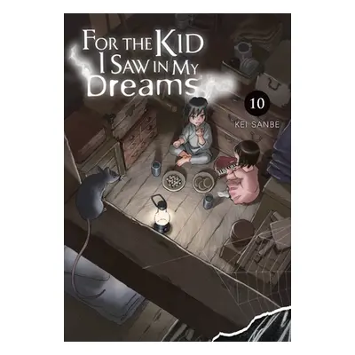 "For the Kid I Saw in My Dreams, Vol. 10" - "" ("Sanbe Kei")