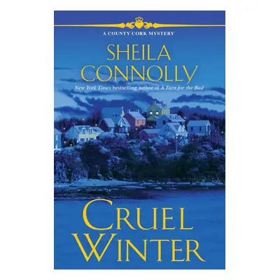 "Cruel Winter" - "A Cork County Mystery" ("Connolly Sheila")