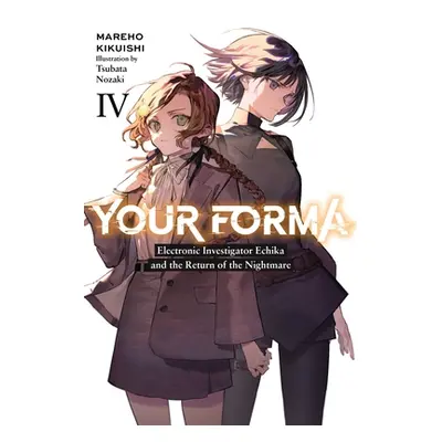 "Your Forma, Vol. 4" - "" ("Kikuishi Mareho")