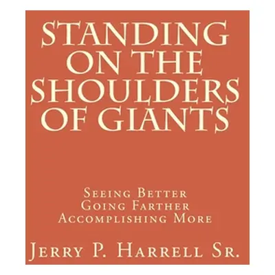 "Standing on the Shoulders of Giants: Seeing Better" - "" ("N")