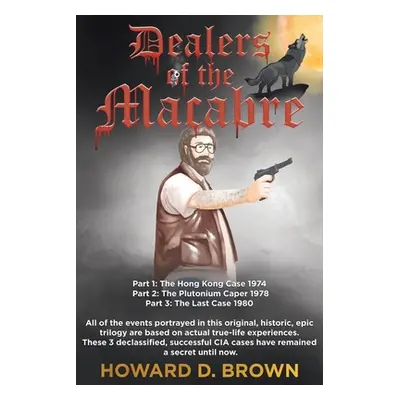 "Dealers of the Macabre" - "" ("Brown Howard D.")