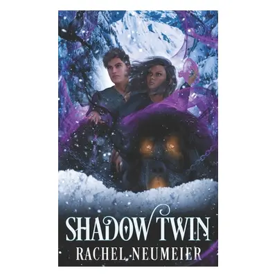 "Shadow Twin" - "" ("Neumeier Rachel")