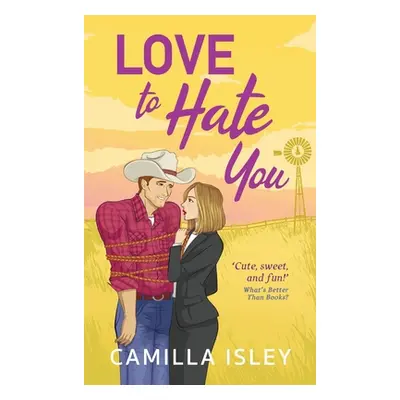 "Love to Hate You" - "" ("Isley Camilla")