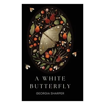 "A White Butterfly" - "" ("Sharper Georgia")