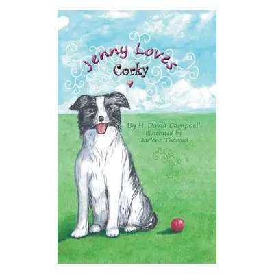 "Jenny Loves Corky" - "" ("Campbell H. David")