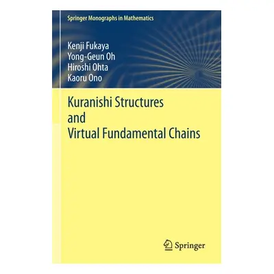 "Kuranishi Structures and Virtual Fundamental Chains" - "" ("Fukaya Kenji")