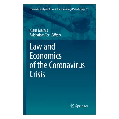 "Law and Economics of the Coronavirus Crisis" - "" ("Mathis Klaus")