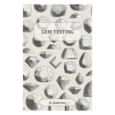 "Gem Testing" - "" ("Anderson B.")