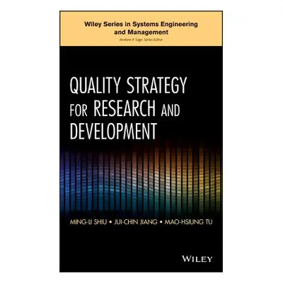 "Quality Strategy for Research and Development" - "" ("Shiu Ming-Li")