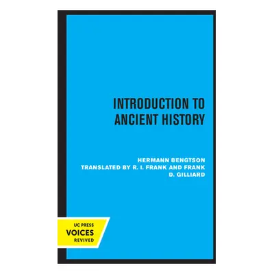 "Introduction to Ancient History" - "" ("Bengtson Herman")