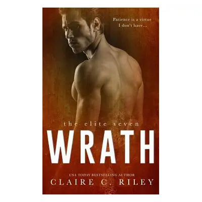 "Wrath" - "" ("Riley Claire C.")