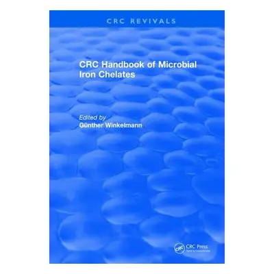 "Handbook of Microbial Iron Chelates (1991)" - "" ("Winkelmann Gunther")