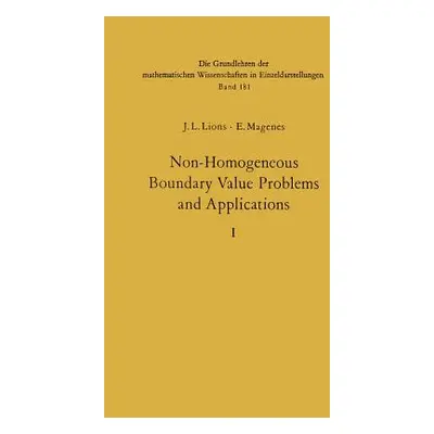 "Non-Homogeneous Boundary Value Problems and Applications: Vol. 1" - "" ("Lions Jacques Louis")