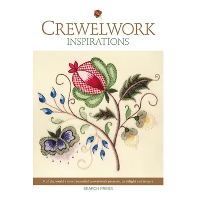 "Crewelwork Inspirations: 8 of the World's Most Beautiful Crewelwork Projects, to Delight and In