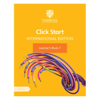 "Click Start International Edition Learner's Book 7 with Digital Access (1 Year) [With eBook]" -