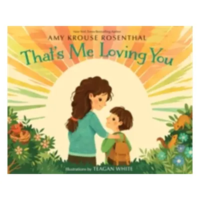 "That's Me Loving You" - "" ("Rosenthal Amy Krouse")