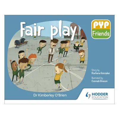 "Pyp Friends: Fair Play" - "" ("O'Brien Kimberley")