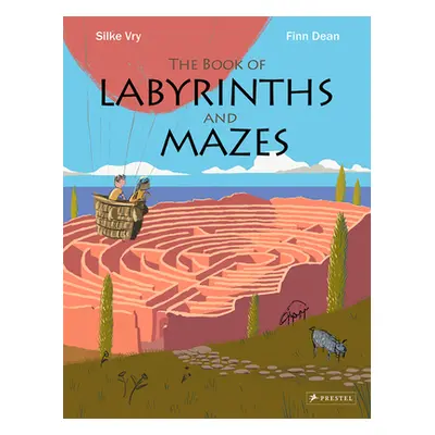 "The Book of Labyrinths and Mazes" - "" ("Vry Silke")