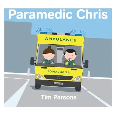 "Paramedic Chris" - "" ("Parsons Tim")