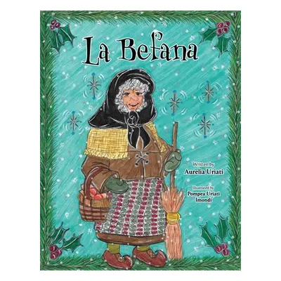 "La Befana" - "" ("Imondi Pompea Uriati")