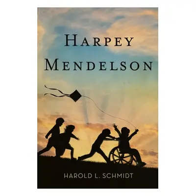 "Harpey Mendelson" - "" ("Schmidt Harold L.")