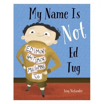 "My Name Is Not Ed Tug" - "" ("Nielander Amy")