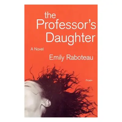 "The Professor's Daughter" - "" ("Raboteau Emily")