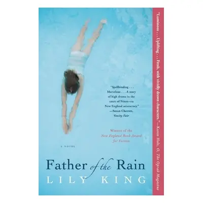 "Father of the Rain" - "" ("King Lily")