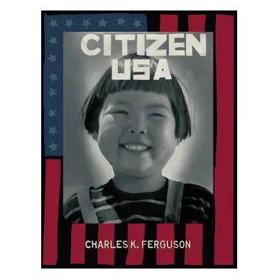 "Citizen U.S.A." - "" ("Ferguson Charles")