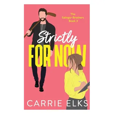 "Strictly For Now" - "" ("Elks Carrie")