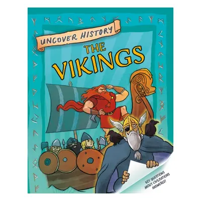 "Uncover History: The Vikings" - "" ("Hibbert Clare")