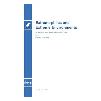 "Extremophiles and Extreme Environments" - "" ("Rampelotto Pabulo H.")