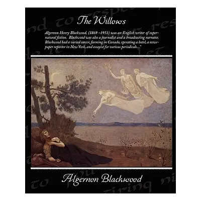 "The Willows" - "" ("Blackwood Algernon")