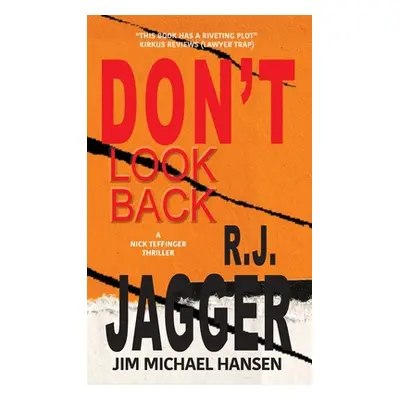 "Don't Look Back" - "" ("Jagger R. J.")