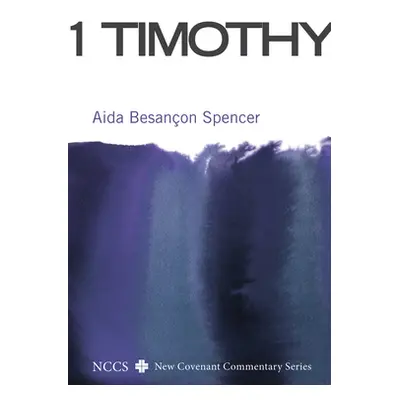 "1 Timothy" - "" ("Spencer Ada Besanon")