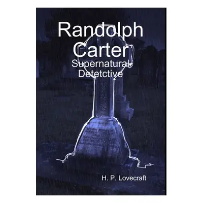 "Randolph Carter" - "" ("Lovecraft H. P.")