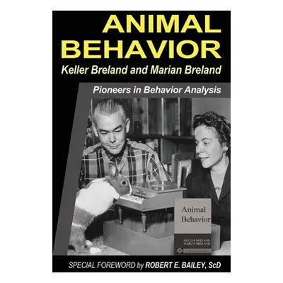 "Animal Behavior" - "" ("Breland Keller")